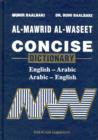 Image for Al-Mawrid Al-Waseet : Concise English-Arabic and Arabic-English Dictionary