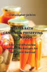 Image for Water Bath Canning &amp; Preserving Cookbook