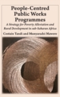Image for People-Centred Public Works Programmes: A Strategy for Poverty Alleviation and Rural Development in sub-Saharan Africa?
