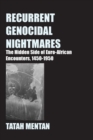 Image for Recurrent Genocidal Nightmares : The Hidden Side of Euro-African Encounters, 1450-1950