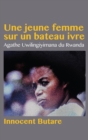 Image for Une Jeune Femme Sur Un Bateau Ivre : Agathe Uwilingiyimana Du Rwanda