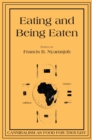 Image for Eating and Being Eaten: Cannibalism as Food for Thought
