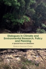 Image for Dialogues in Climate and Environmental Research, Policy and Planning : A Special Focus on Zimbabwe