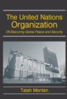 Image for United Nations Organization: (In)Securing Global Peace and Security