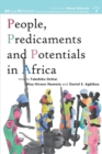 Image for People, Predicaments and Potentials in Africa