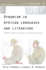 Image for Dynamism in African Languages and Literature