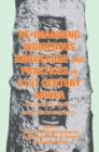 Image for Re-Imagining Indigenous Knowledge and Practices in 21st Century Africa: Debunking Myths and Misconceptions for Conviviality A