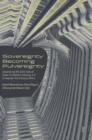 Image for Sovereignty Becoming Pulvereignty: Unpacking the Dark Side of Slave 4.0 Within Industry 4.0 in Twenty-First Century Africa
