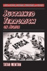 Image for Sustained Terrorism on Africa: A Study of Slave-Ism, Colonialism, Neocolonialism, and Globalism