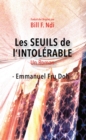 Image for Les Seuils de l&#39;intolerable: Un Roman