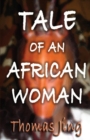 Image for Tale of an African Woman