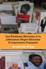 Image for Les Etudiants Africains et la Litterature Negro-africaine d&#39;expression Francaise