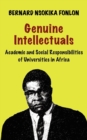 Image for Genuine Intellectuals : Academic and Social Responsibilities of Universities in Africa
