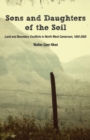 Image for Sons and Daughters of the Soil: Land and Boundary Conflicts in North West Cameroon, 1955-2005