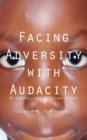 Image for Facing Adversity with Audacity