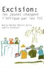 Image for Excision: Les Jeunes Changent L&#39;Afrique Par Les Tic
