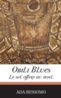Image for Obili Blues : Le Sel Offert Au Miel