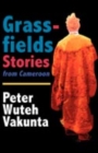 Image for Grassfields Stories from Cameroon