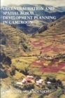 Image for Decentralisation and Spatial Rural Development Planning in Cameroon