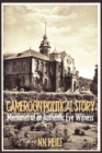 Image for Cameroon Political Story: Memories of an Authentic Eye Witness