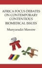 Image for Africa Focus Debates on Contemporary Contentious Biomedical Issues