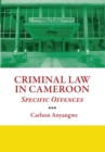 Image for Criminal Law in Cameroon. Specific Offences