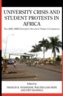 Image for University Crisis And Student Protests In Africa. The 2005 -2006 University