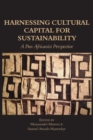 Image for Harnessing Cultural Capital For Sustainability. A Pan Africanist Perspectiv