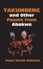 Image for Takumbeng And Other Poems From Abakwa