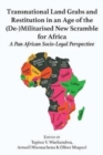 Image for Transnational Land Grabs and Restitution in an Age of the (De-)Militarised New Scramble for Africa