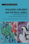 Image for Engaging Children and Youth in Africa. Methodological and Phenomenological Issues