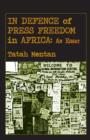 Image for In Defence of Press Freedom in Africa : An Essay