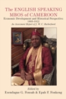 Image for English Speaking Mbos Of Cameroon. Economic Development And Historical Pers : 1885-1922 An Assessment Report Of J.