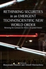 Image for Rethinking Securities in an Emergent Technoscientific New World Order