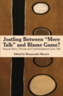 Image for Jostling Between &amp;quot;Mere Talk&amp;quot; &amp; Blame Game?: Beyond Africa&#39;s Poverty and Underdevelopment Game Talk