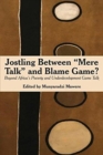 Image for Jostling Between &quot;Mere Talk&quot; &amp; Blame Game?