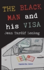 Image for Black Man And His Visa