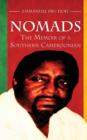 Image for Nomads. The Memoir Of A Southern Cameroonian
