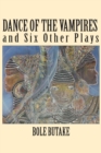 Image for Dance Of The Vampires And Six Other Plays