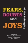 Image for Fears, Doubts and Joys of Not Belonging