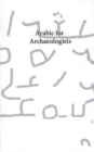 Image for Arabic for Archaeologists
