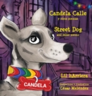 Image for Candela Calle * Street Dog