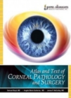 Image for Atlas and Text of Corneal Pathology and Surgery