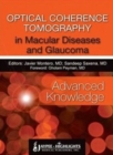 Image for Optical Coherence Tomography in Macular Diseases and Glaucoma: Advanced Knowledge