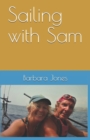 Image for Sailing with Sam