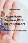 Image for Home-Based Business With Epoxy Resin Art
