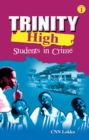 Image for Trinity High. Students in Crime: Students in Crime