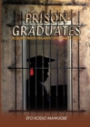 Image for Prison Graduates. A Drama in Four Legs