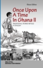Image for Once Upon A Time In Ghana. Second Edition