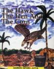 Image for The Hawk, the Hen and the Corn